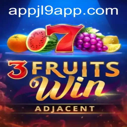 Discover the Excitement of 3FruitsWin with Jl9 App