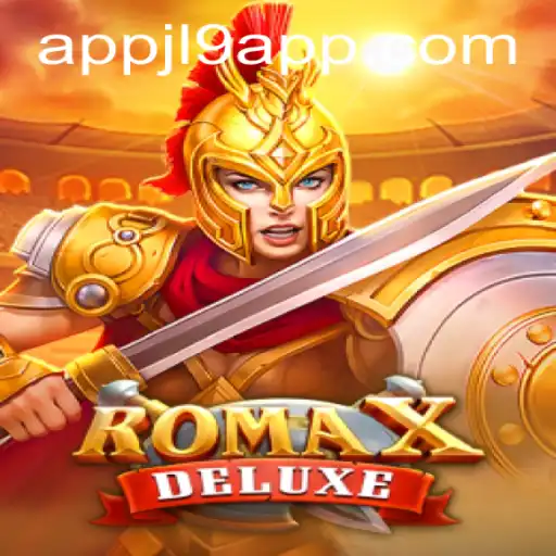 Exploring RomaXDeluxe: A Comprehensive Guide to This Exciting Game