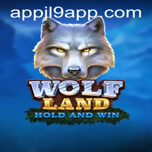 Exploring the Exciting World of WolfLand and the Role of the Jl9 App in Modern Gaming